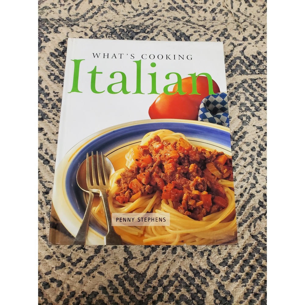Whats Cooking Italian Cookbook Penny Stephens 1998 Recipes‎